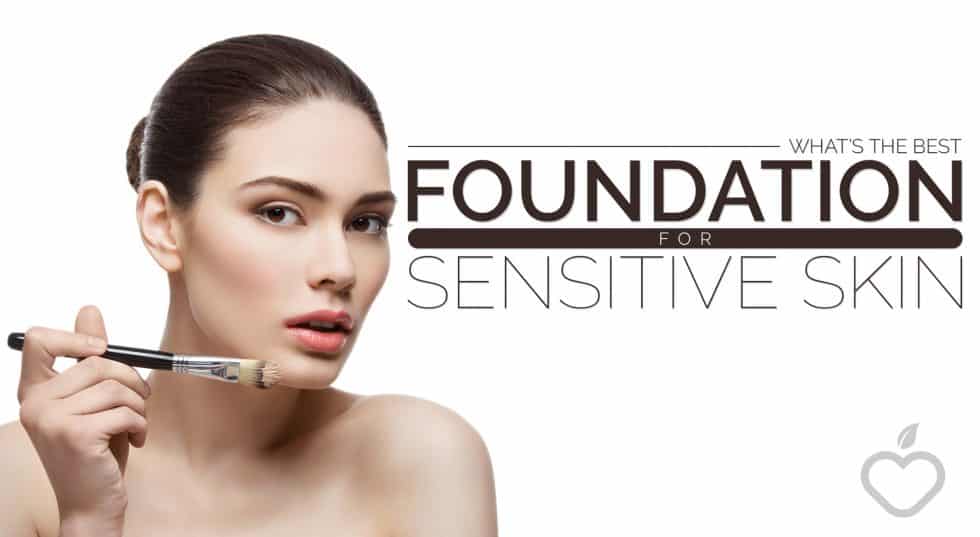 best foundation for sensitive skin